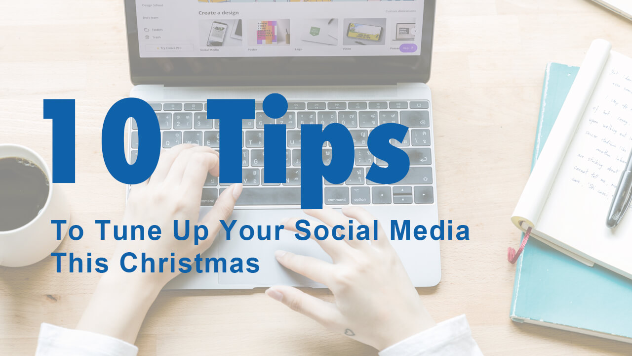 Tips to tune up your social media this christmas