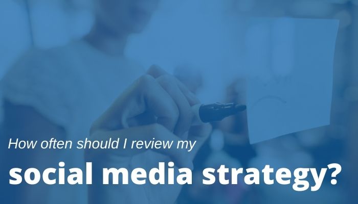 Review social media strategy