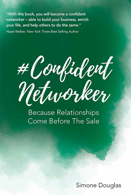 The Confident Networker by Simone Douglas